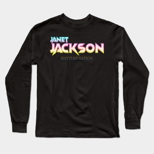 Rhythm Nation Long Sleeve T-Shirt